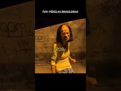 Pérolas brasileiras 😁 #memes #viralvideo #fyp #perolasbrasileiras #meme #shorts