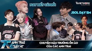 Sơn.K khiến JSOL bất ngờ vì biết cãi chương trình, các Anh Trai mùa 2 chuyển tiểu phẩm liên tục BTS