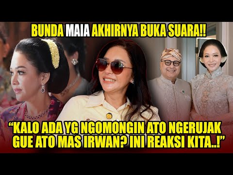 BUNDA MAIA AKHIRNYA ANGKAT BICARA!!