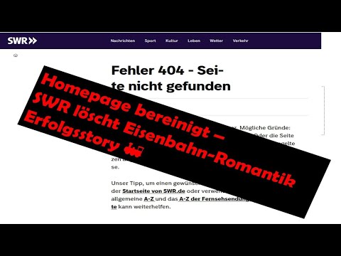 SWR deletes success story about Eisenbahn Romantik from its homepage – cover-up? 🚂