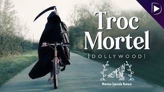 DOLLYWOOD - TROC MORTEL (Kino Dollywood #3)