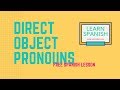Mastering Direct Object Pronouns in Spanish