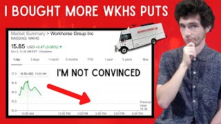I Bought Even More Workhorse Stock Puts | WKHS Stock Analysis