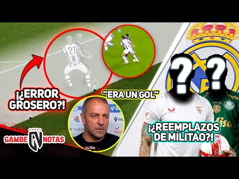 ERRORSOTE del VAR en derrota de Barça🚨|3 opciones de MADRID X Militão😱| Flick pide CRACK de Bundes🇩🇪