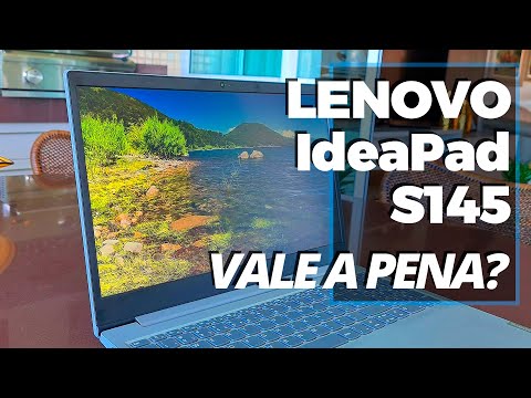 (PORTUGUESE) Notebook Lenovo IdeaPad S145: Vale a pena comprar?