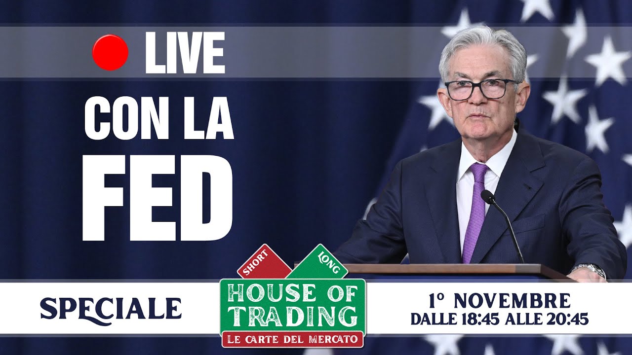 House of Trading: stasera speciale meeting Fed con Marini e Lanati
