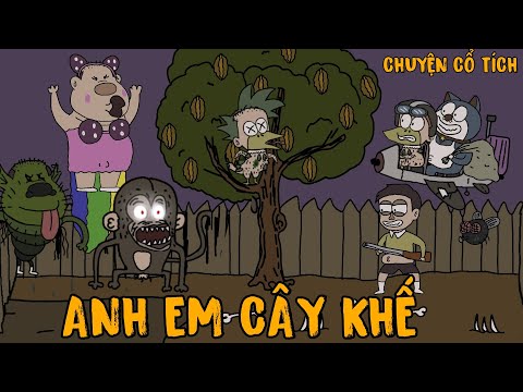 ANH EM CÂY KHẾ chế