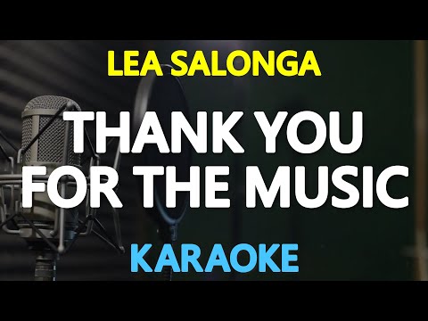 [KARAOKE] THANK YOU FOR THE MUSIC – Lea Salonga (ABBA) 🎤🎵