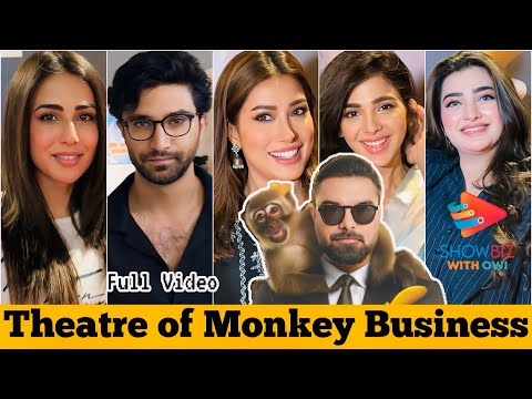 Ahad Raza , Mehwish Hayat , Yasir hussain ,soniya hussain , komal mir at Theatre of Monkey Business