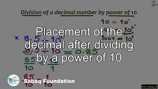 Placement of the decimal after dividing by a power of 10