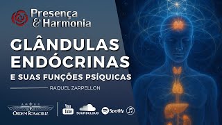 As Glândulas Endócrinas e suas Funções Psíquicas