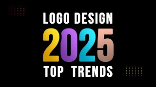 Top 5 Logo Design Trends in 2025 | Latest Logo Design Trends