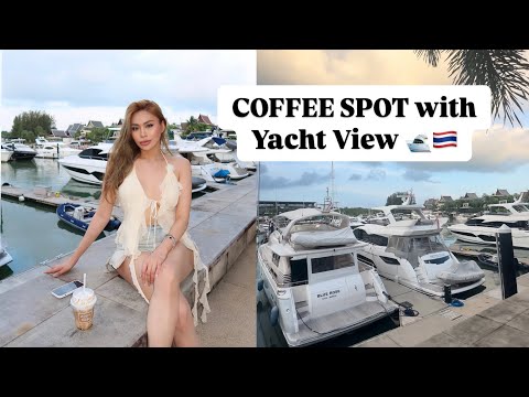 Posh coffee spot with Yacht View 🇹🇭