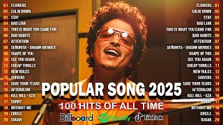 Dua Lipa, Bruno Mars, Taylor Swift, Adele, Maroon 5, The Weeknd, Ed Sheeran - Best Pop Hits 2025