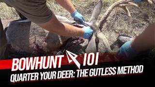 Quarter Your Deer: The Gutless Method