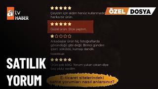 Özel Dosya - Online siparişte sahte yoruma dikkat! - atv Ana Haber 19 Mayıs 2026