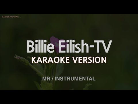 Billie Eilish-TV (MR/Instrumental) (Karaoke Version)