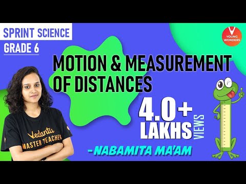 Motion and Measurement of Distances | Class 6 Science...