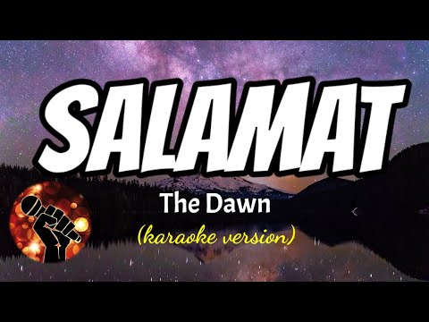 SALAMAT – THE DAWN (karaoke version)