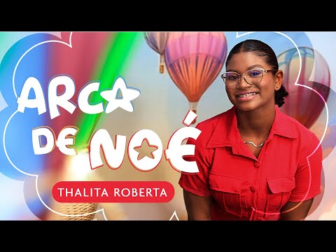 Thalita Roberta | Arca de Noé (Ao Vivo)