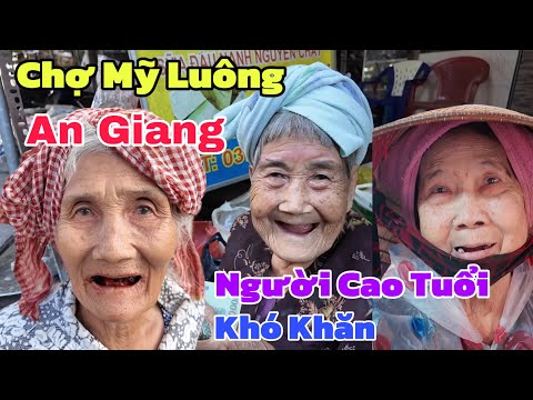 Chợ Mỹ Luông Chợ Mới An Giang Người Cao Tuổi Khó Khăn Nhận Quà Tết 2025 Từ Mỹ | Khương Nhựt Minh