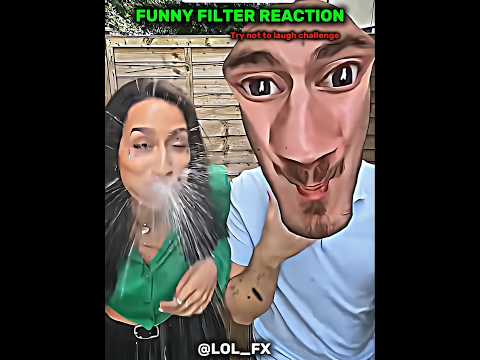 Funny filter challenge😂try not to laugh ☠️🔥 reaction video #lolfx #trolledit #funnyeffect