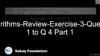 Logarithms-Review-Exercise-3-Question 1 to Q 4 Part 1