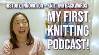 PetiteKnit Storm Slipover Jr, Knitting History Deep Dive + Knitting Backwards??!