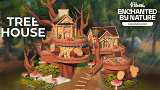 Sims 4 Enchanted By Nature: TREE HOUSE