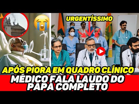 🚨URGENTE!O MUNDO LAMENTA PROFUNDAMENTE ESTA TRISTE NOTÍCIA SOBRE MÉDICO DIZER SOBRE PAPA FRANCISCO!