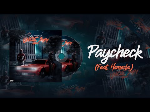 El H, 2A$ - Paycheck (feat. Hameda)