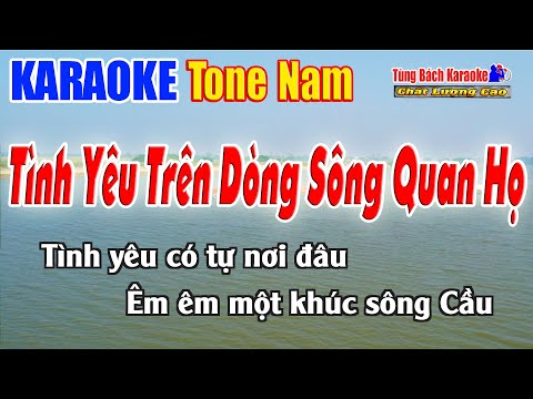 Tình Yêu Trên Dòng Sông Quan Họ Karaoke ( Tone Nam ) Nhạc Sống Tùng Bách