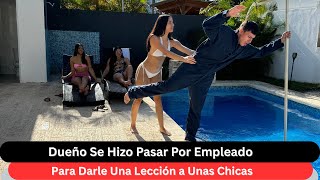Dueño Se Hizo Pasar Por Empleado Para Darle Una Lección a Unas Chicas