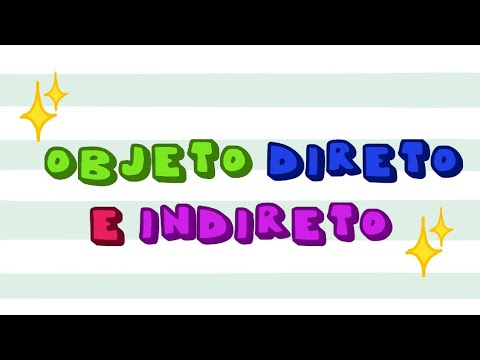 OBJETO DIRETO E INDIRETO (Vídeo-aula) | PROJETO ESCOLAR