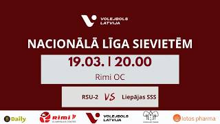 Latvijas Nacionālā līga sievietēm 25/26,  RSU-2 vs Liepājas sporta spēļu skola, 19.03.2026, 20:00