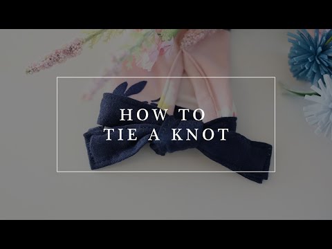 How to Tie a Knot