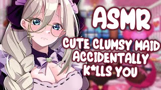 ASMR: Cute Clumsy Maid Accidentally K*lls You