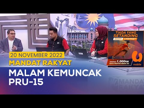 [PENUH] Mandat Rakyat: Malam Kemuncak PRU-15 | 19 November 2022