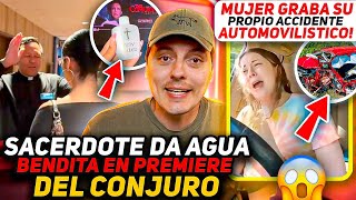 Sacerdote da Agua bendita en Premiere del Conjuro-Mujer graba su Propio Accidente Automovilistico!