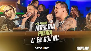 Diego e Ray - Moradia /  Poeira / Lá em Goiânia [ DVD REVOADA ]