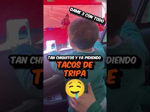 Tan CHIQUITOS y ya pidiendo TACOS de TRIPA 🤣🤤 #tiktok #shorts #humor