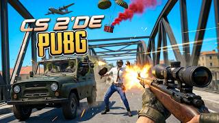 CS 2'DE PUBG MOBİLE YAPMIŞLAR HARBİ EFSANE OLMUŞ !