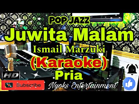 JUWITA MALAM - Ismail Marzuki (KARAOKE) Nostalgia || Nada Pria || D=DO