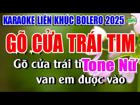 Karaoke Liên Khúc Trữ Tình Tone Nữ Dễ Hát | NHẠC XƯA BOLERO TOÀN BÀI HAY – GÕ CỬA TRÁI TIM