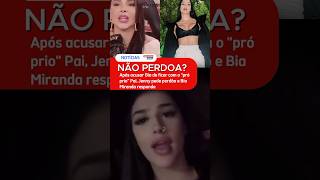 NÃO PERDOA? Após acusar Bia de ficar com o "próprio" Pai, Jenny pede perdão e Bia Miranda responde