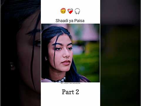 Shaadi ya Paisa Part 2 #shorts #shortsfeed #trending #emotionalstory #ytshorts #shortvideo