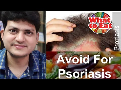 क्या आपको सोरायसिस सालों से है ? क्या खाएं क्या ना खाएं ?? Precaution for psoriasis !!