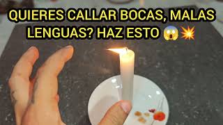 QUIERES CALLAR BOCAS, MALAS LENGUAS, RUMORES, CHISMES EN TU CONTRA? HAZ ESTO 😱💥