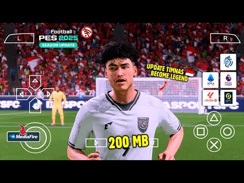 eFootball PES 2025 PPSSPP Lite  Mod Liga Indonesia & Eropa Update Kits Timnas Indonesia Terbaru 2025