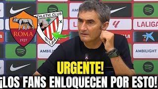 ¡SE CONFIRMA HOY! ¡ERNESTO VALVERDE ENTRA EN PÁNICO CON LOS AFICIONADOS DEL BILBAO!